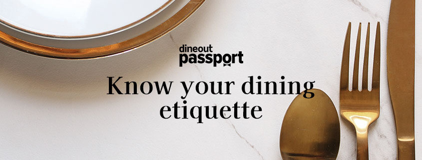 Dineout Passport: Dining Etiquette quiz