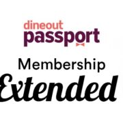 Dineout Passport Membership Extended